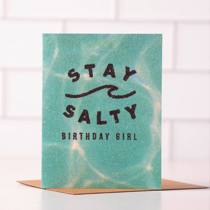 Stay Salty Birthday Girl - Beach Summer Birthday Card