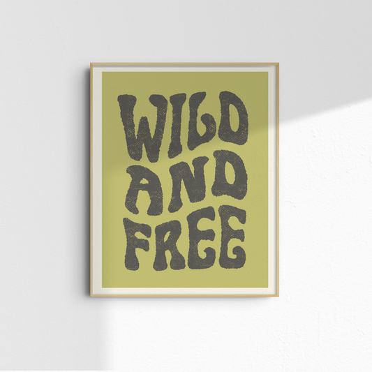 Wild and Free art print- retro wall art 11x14"